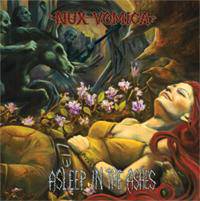 Nux Vomica : Asleep in the Ashes